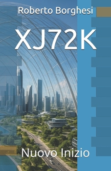 Paperback Xj72k: Nuovo Inizio [Italian] Book