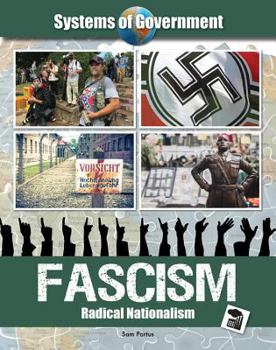 Fascism: Radical Nationalism - Book  of the Systems of Government