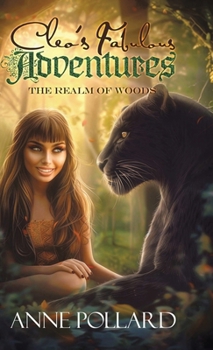 Hardcover Cleo's Fabulous Adventures: The Realm of the Woods Book