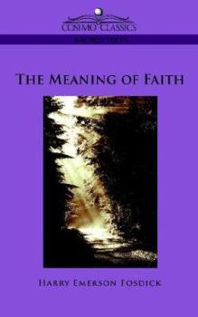 The Meaning of Faith