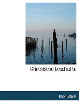 Paperback Griechische Geschichte [Large Print] Book