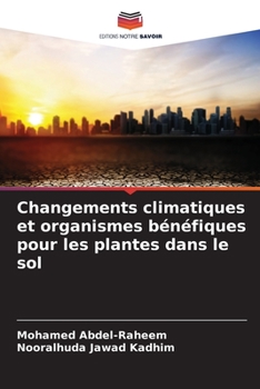 Paperback Changements climatiques et organismes bénéfiques pour les plantes dans le sol [French] Book