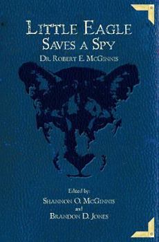 Paperback Little Eagle Saves a Spy Book