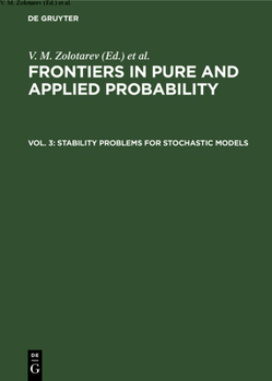 Hardcover Stability Problems for Stochastic Models: Proceedings of the Fifteenth Perm Seminar Perm, Russia, June 2-6, 1992 Book