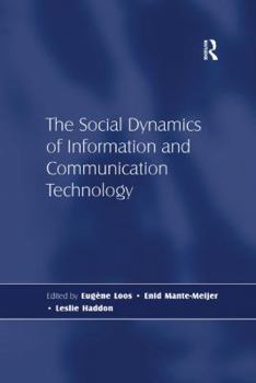 Paperback The Social Dynamics of Information and Communication Technology Book