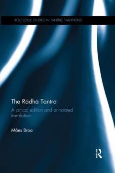 Paperback The R&#257;dh&#257; Tantra: A critical edition and annotated translation Book