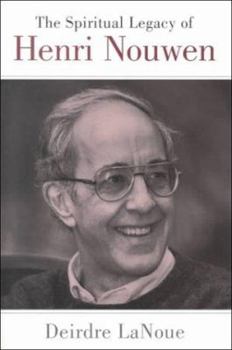 Hardcover Spiritual Legacy of Henri Nouwen Book