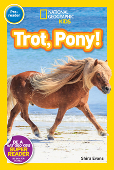 Trot, Pony - Book  of the National Geographic Readers