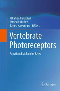 Paperback Vertebrate Photoreceptors: Functional Molecular Bases Book