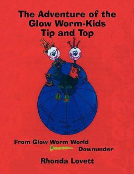 Paperback The Adventure of the Glow Worm-Kids Tip and Top Book