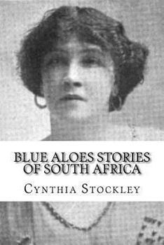 Paperback Blue Aloes Stories of South Africa Book