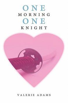 Paperback One morning, One knight Book