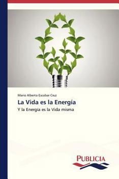 Paperback La Vida es la Energía [Spanish] Book