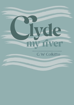 Paperback Clyde: My River Book
