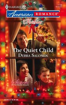 The Quiet Child - Book #4 of the Sisters of the Silver Dollar