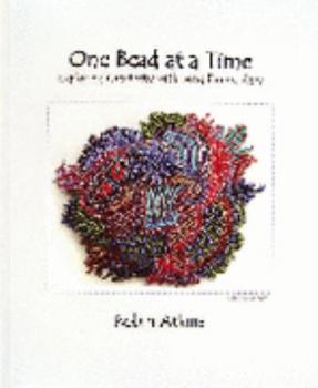 Paperback One bead at a time: Exploring creativity with bead embroidery Book