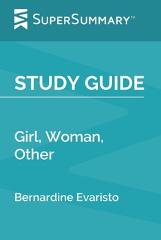 Study Guide: Girl, Woman, Other by Bernardine Evaristo