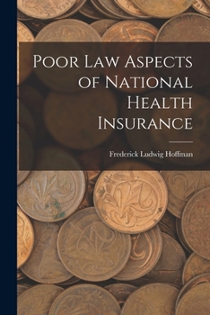 Paperback Poor Law Aspects of National Health Insurance Book