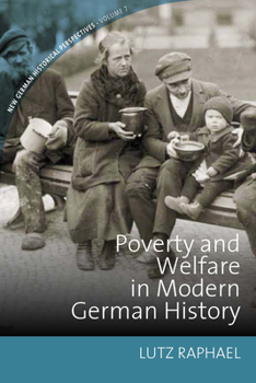 Paperback Poverty and Welfare in Modern German History Book