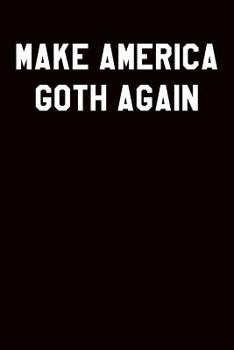 Paperback Make America Goth Again: Ukulele Tab Notebook 6x9 120 Pages Book