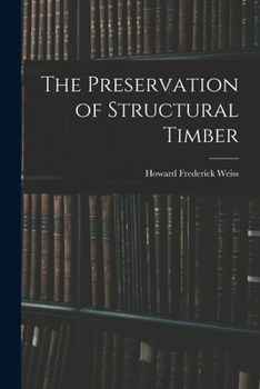 Paperback The Preservation of Structural Timber Book