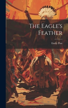 Hardcover The Eagle's Feather Book