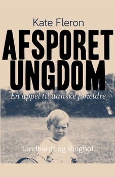 Paperback Afsporet ungdom. En appel til danske for?ldre [Danish] Book