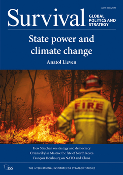 Paperback Survival: Global Politics and Strategy (April-May 2020): State Power and Climate Change Book