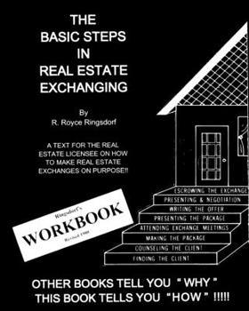 Paperback The Basic Steps in Real Estate Exchanging Book