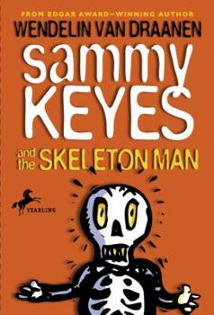 School & Library Binding Sammy Keyes and the Skeleton Man Book