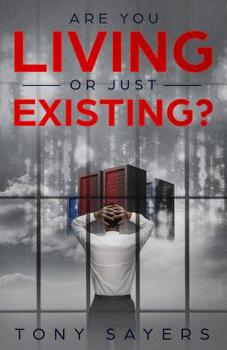 Paperback Are You Living Or Just Existing?: How Corruption And Current World Affairs Is Damaging Human Evolution And Personal Growth. Book