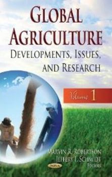 Hardcover Global Agriculture: Developments, Issues, and Research Book