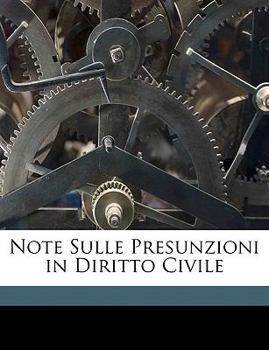 Paperback Note Sulle Presunzioni in Diritto Civile Book