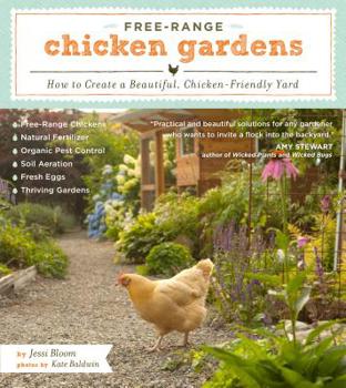 Paperback Free-Range Chicken Gardens: How to Create a Beautiful, Chicken-Friendly Yard Book