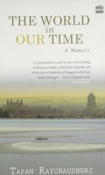 Paperback The World in Our Time: A Memoir Book