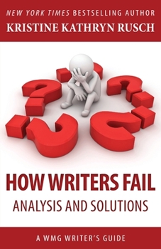 Paperback How Writers Fail: A WMG Writer's Guide Book