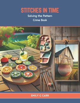 Paperback Stitches in Time: Solving the Pattern Crime Book
