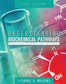 Paperback Understanding Biochemical Pathways: A Pattern-Recognition Approach Book