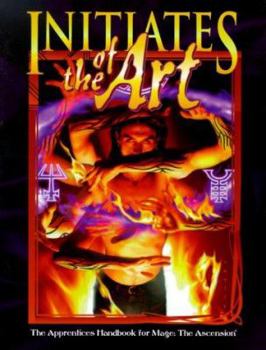 Initiates of the Art - Book  of the Mage: the Ascension