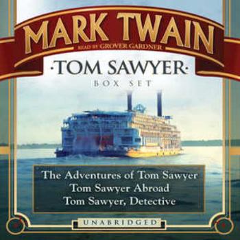 MP3 CD Tom Sawyer Box Set: The Adventures of Tom Sawyer/Tom Sawyer Abroad/Tom Sawyer, Detective Book