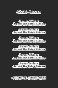 Paperback Rogues Gallery: Beyond The Hotel Clifton Book