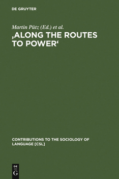 Hardcover 'Along the Routes to Power': Explorations of Empowerment Through Language Book