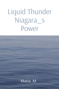 Paperback Liquid Thunder Niagara_s Power Book