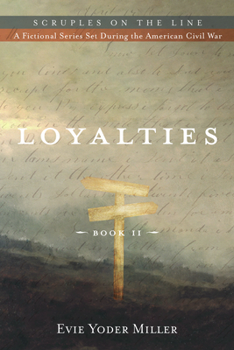 Loyalties - Book #2 of the Scruples on the Line