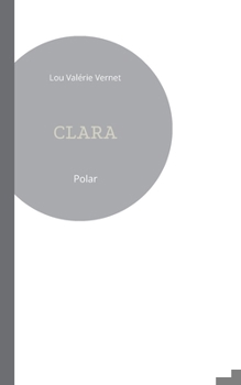 Paperback Clara [French] Book