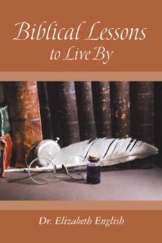 Paperback Biblical Lessons to Live By Book