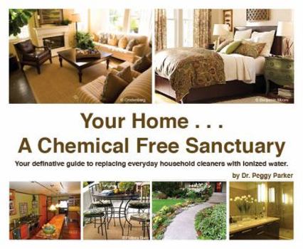 Paperback Your Home...A Chemical Free Sanctuary Book