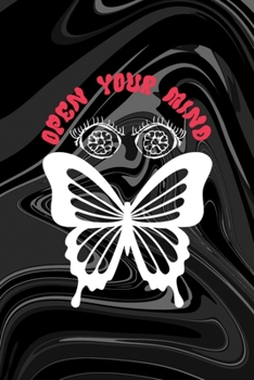 Open Your Mind: All Purpose 6x9 Blank Lined Notebook Journal Way Better Than A Card Trendy Unique Gift Black Texture Psychedelic