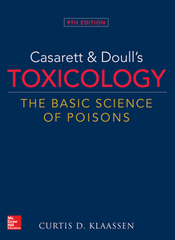 Hardcover Casarett & Doull's Toxicology: The Basic Science of Poisons, Ninth Edition Book