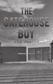 Hardcover The Gatehouse Boy Book